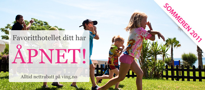 Favoritthotellet ditt i Syden har åpnet!